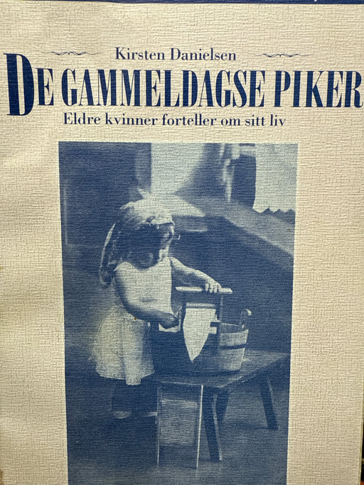 De gammeldagse piker - Bokia.no