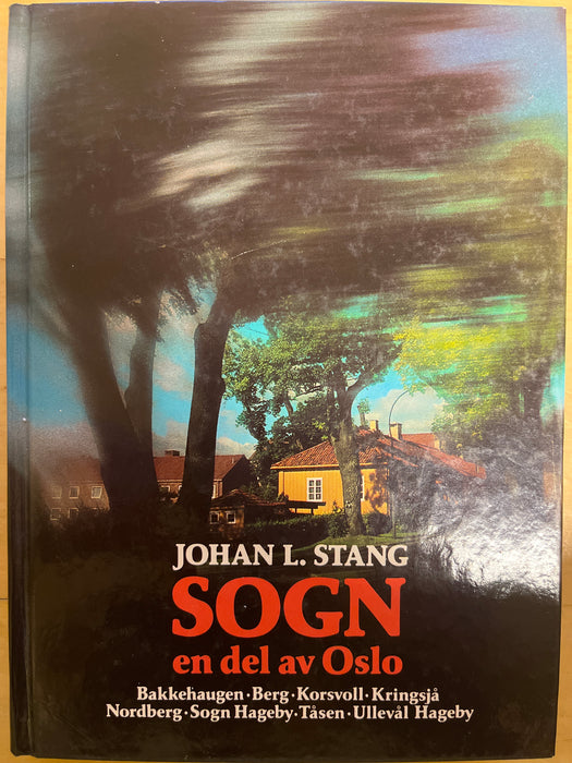 Sogn - en del av Oslo (Innbundet) - Bokia.no