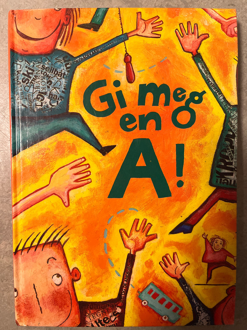 Gi meg en A! (Innbundet) - Bokia.no