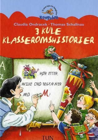 3 kule klasseromshistorier 9788252929850 Claudia Ondracek Brukte bøker