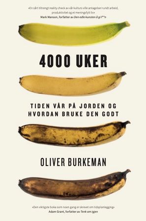 4000 uker 9788243015012 Oliver Burkeman Brukte bøker