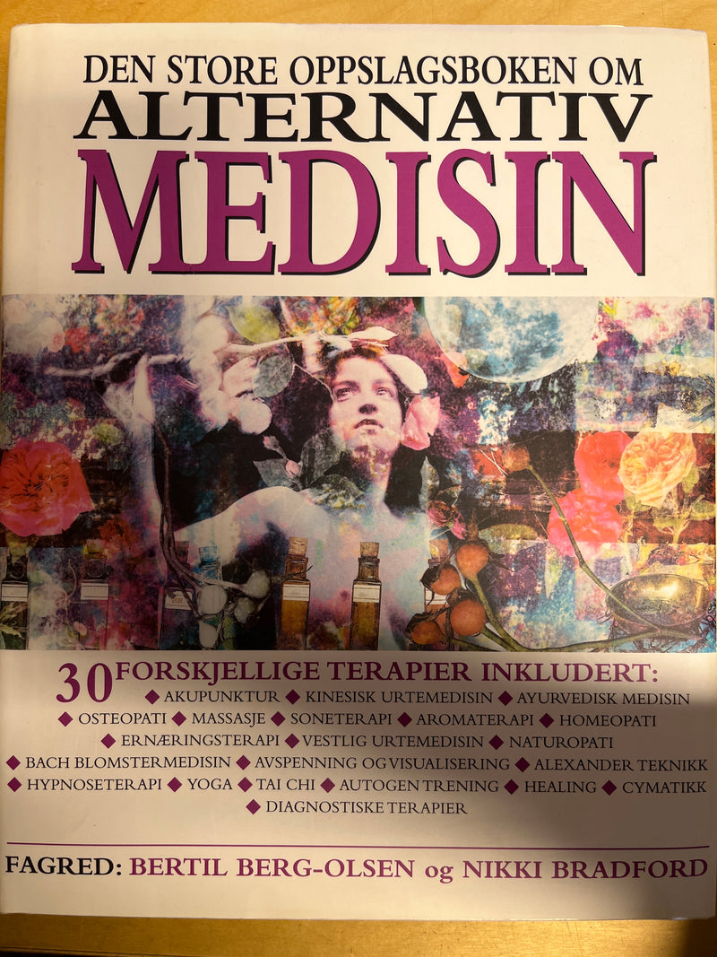 Den Store oppslagsboken om alternativ medisin (Innbundet) - Bokia.no