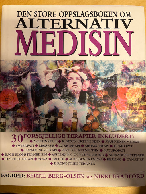 Den Store oppslagsboken om alternativ medisin (Innbundet) - Bokia.no