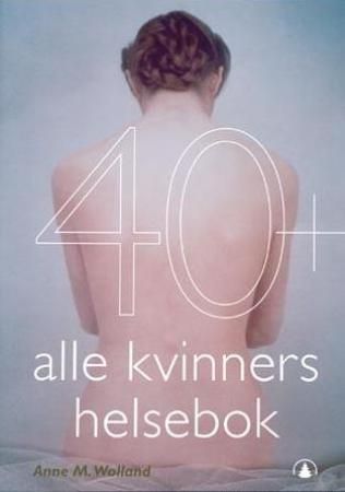 40+ 9788205251670 Anne M. Wolland Brukte bøker