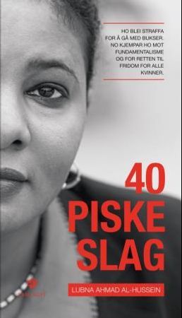 40 piskeslag 9788252177466 Lubna Ahmad al-Hussein Djénane Kareh Tager Brukte bøker