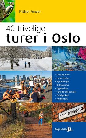 40 trivelige turer i Oslo 9788241207358 Frithjof Funder Brukte bøker