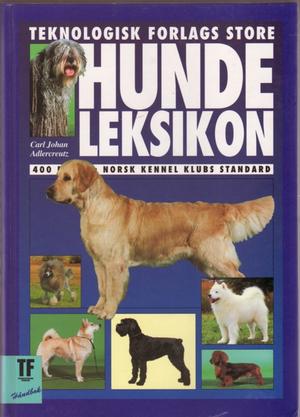 Teknologisk forlags store hundeleksikon (Innbundet) - Bokia.no