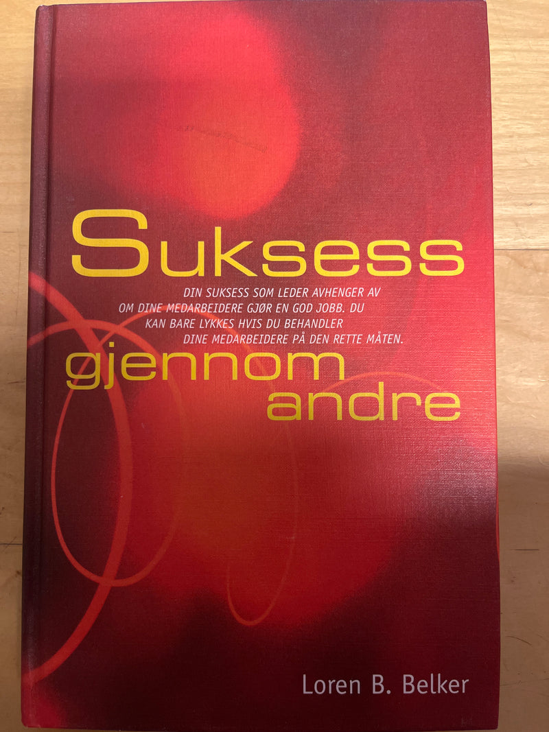 Suksess gjennom andre (Innbundet) - Bokia.no