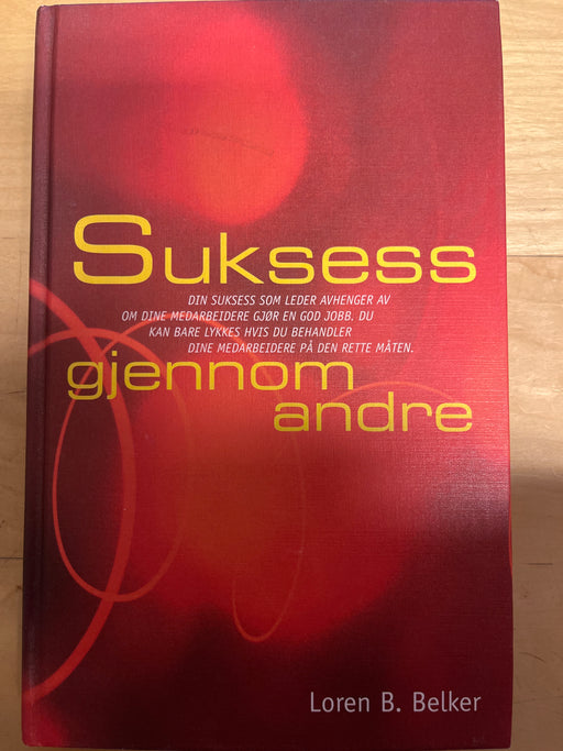 Suksess gjennom andre (Innbundet) - Bokia.no
