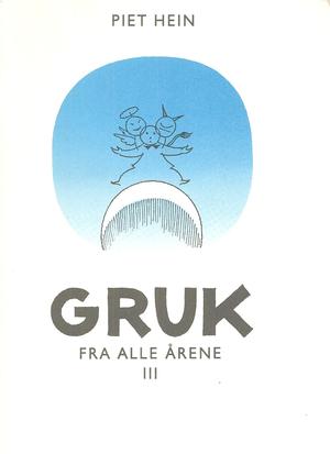 Gruk fra alle årene 3 (Innbundet) - Bokia.no