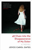 48 Clues Into the Disappearance of My Sister 9781837932795 Oates Joyce Carol Oates Brukte bøker