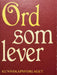 Ord som lever (Innbundet) - Bokia.no
