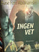 Ingen vet (Innbundet) - Bokia.no