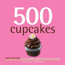 500 Cupcakes 9781416206316 Fergal Connolly Judith Fertig Brukte bøker