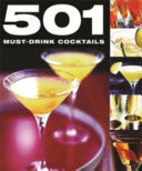 501 Must-Drink Cocktails 9780753715321 Emma Beare Brukte bøker