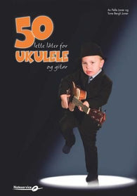 50 lette låter for ukulele og gitar 9788280891426 Tone Bergli Joner Pelle Joner Brukte bøker