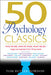 50 Psychology Classics 9781857883862 Tom Butler-Bowdon Brukte bøker