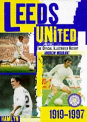 Leeds United 1919-1997 (Innbundet) - Bokia.no