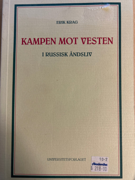 Kampen mot vesten i russisk åndsliv - Bokia.no