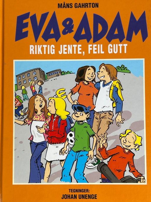 Eva & Adam: riktig jente, feil gutt ; Eva Adams partybok - Bokia.no
