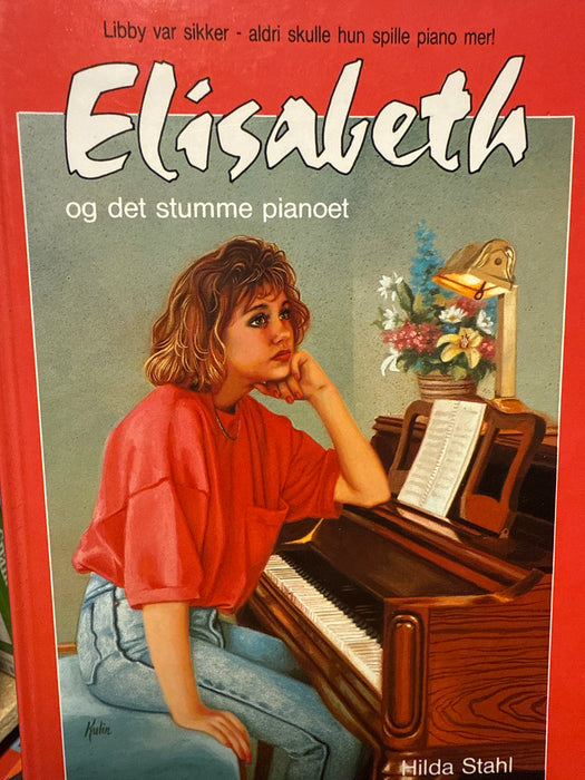 Elizabeth og det stumme pianoet (Innbundet) - Bokia.no
