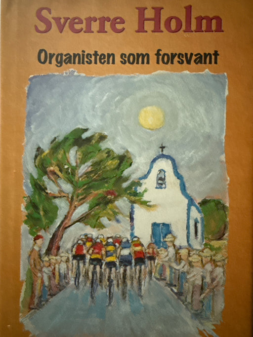 Organisten som forsvant (Innbundet) - Bokia.no