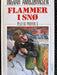 Pelle og Proffen : Flammer i snø (Innbundet) - Bokia.no