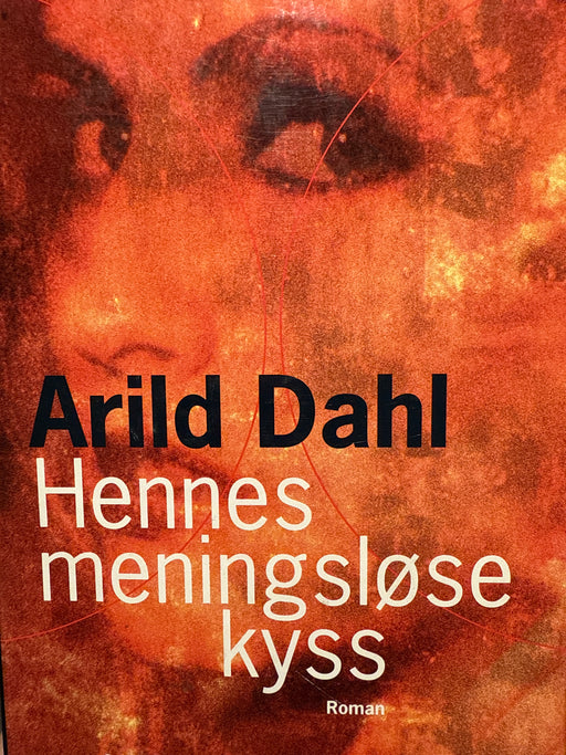 Hennes meningsløse kyss (Innbundet) - Bokia.no