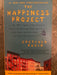 The Happiness Project: Or, Why I Spent a Year Trying to Sing in the Morning, … - Bokia.no