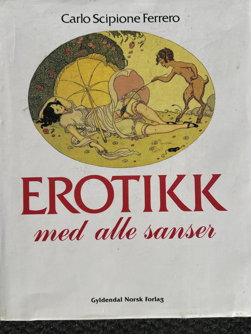 Erotikk med alle sanser (Innbundet) - Bokia.no