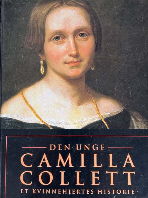 Den unge Camilla Collett; et kvinnehjertes historie. (Pocket) - Bokia.no