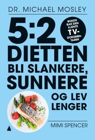 5:2-dietten 9788205482111 Mimi Spencer Michael Mosley Brukte bøker