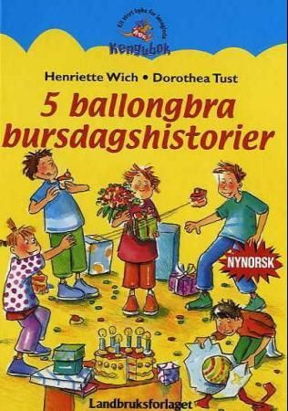 5 ballongbra bursdagshistorier 9788252929614 Henriette Wich Brukte bøker
