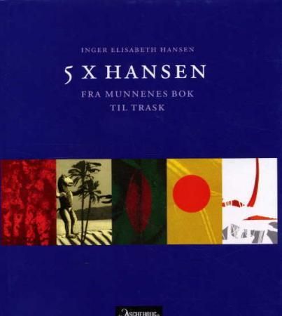 5 x Hansen 9788203188701 Inger Elisabeth Hansen Brukte bøker