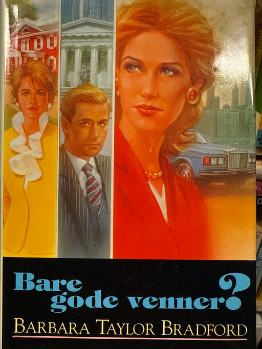 Bare gode venner? (Innbundet) - Bokia.no