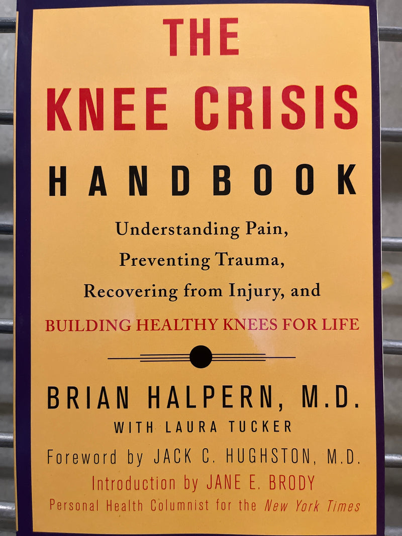 The Knee Crisis Handbook: Understanding Pain, Preventing Trauma, Recovering f… - Bokia.no