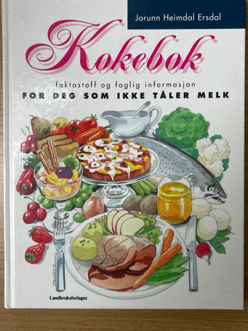 Kokebok for deg som ikke tåler melk (Innbundet) - Bokia.no