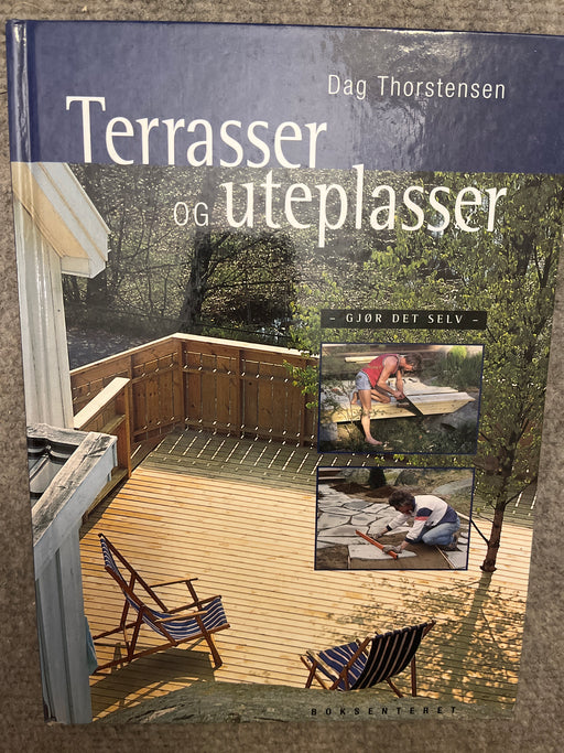 Terrasser og uteplasser; gjør det selv (Innbundet) - Bokia.no