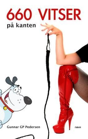 660 vitser på kanten 9788282810517 Gunnar GP Pedersen Brukte bøker