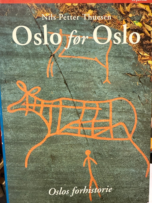 Oslo før Oslo (Innbundet) - Bokia.no