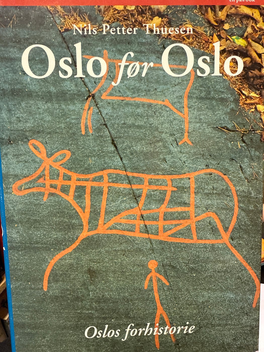 Oslo før Oslo (Innbundet) - Bokia.no