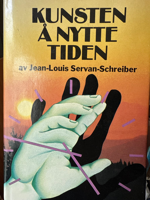 Kunsten å nytte tiden (Innbundet) - Bokia.no