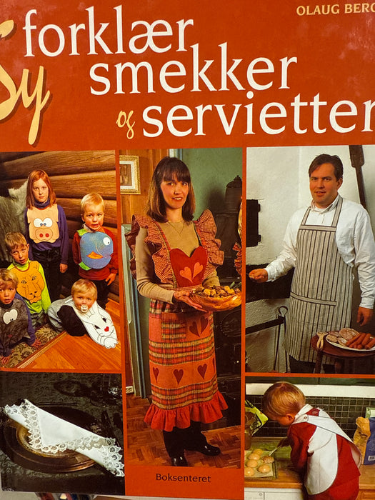 Sy forklær, smekker og servietter (Innbundet) - Bokia.no