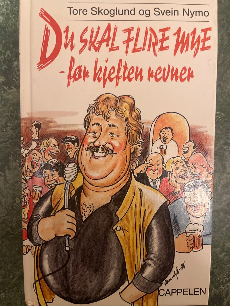 Du skal flire mye før kjeften revner (Innbundet) - Bokia.no