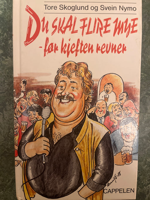 Du skal flire mye før kjeften revner (Innbundet) - Bokia.no