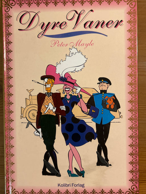 Dyre vaner (Innbundet) - Bokia.no