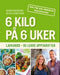 6 kilo på 6 uker 9788272015199 Ulrika Davidsson Ola Lauritzson Brukte bøker