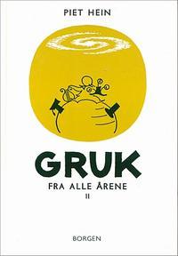 Gruk fra alle årene 2 (Innbundet) - Bokia.no