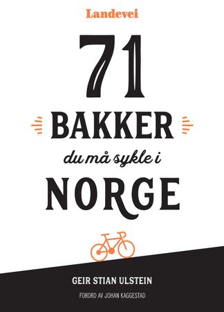 71 bakker du må sykle i Norge 9788293090564 Geir Stian Ulstein Brukte bøker