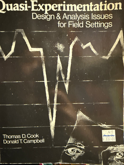 Quasi-experimentation: Design & Analysis Issues for Field Settings - Bokia.no